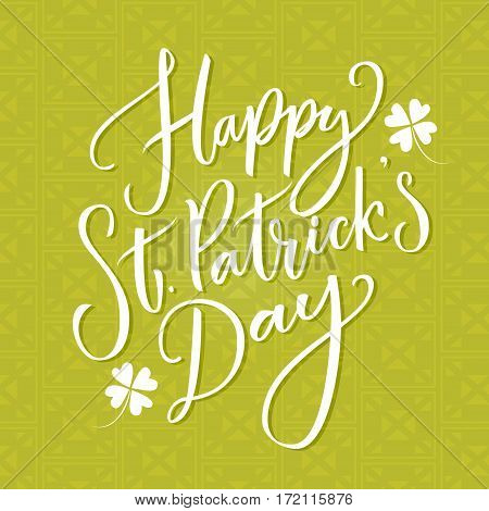 Happy St. Partick's day text. Typography greeting at green celtic background. Vector modern calligraphy