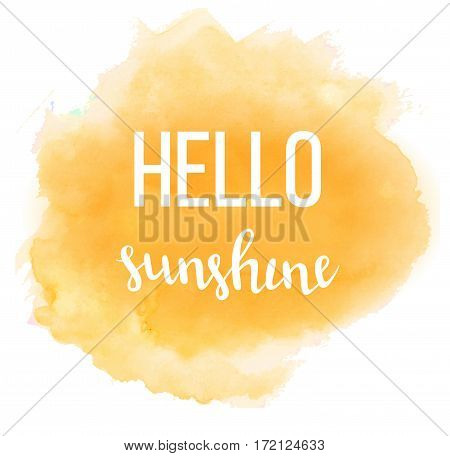 Hello spring poster with handwritten guote. Vector illustration with lettering on watercolor yellow background