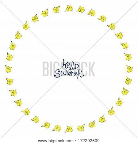 Floral frame with yellow exotic flowers. Nature circle hand drawn border on white background. Vector decoration. Good for greeting cards and invitations.
