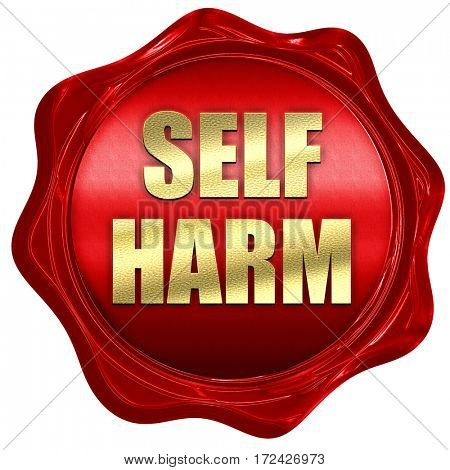 self harm, 3D rendering, red wax stamp with text