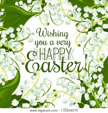 Easter spring flowers greeting card. Floral background with blooming flowers of lily of the valley and green leaves. Easter Sunday, Eastertide festive poster design