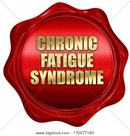 chronic fatigue syndrome, 3D rendering, red wax stamp with text
