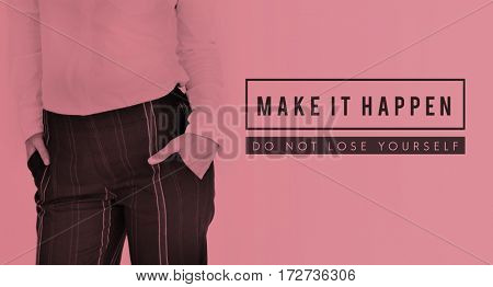 Make It Happen Motivation Support Word