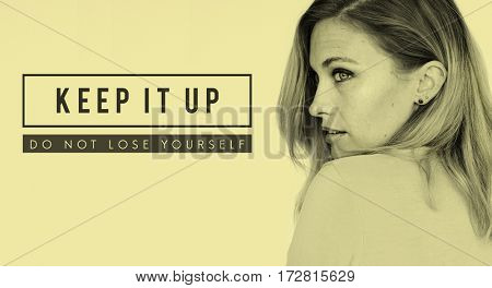 Keep It Up Motivation Support Slogan