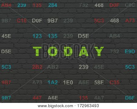 Time concept: Painted green text Today on Black Brick wall background with Hexadecimal Code