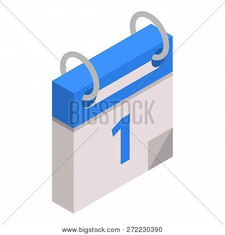 First Calendar Date Icon. Isometric Of First Calendar Date Vector Icon For Web Design Isolated On Wh