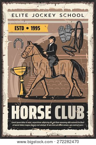 Horse Club Or Elite Jockey School Retro Poster. Vector Vintage Design Of Polo Rider With Campion Cup