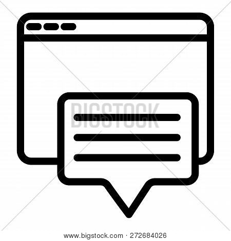 Browser Window And Speech Bubble Line Icon. Message And Computer Window Vector Illustration Isolated