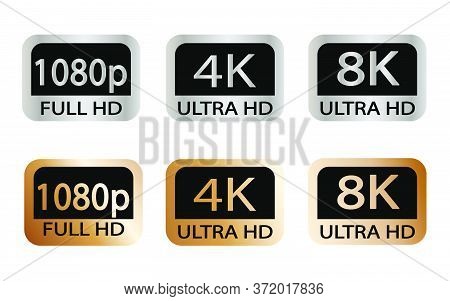 Black, White And Golden Video Or Screen Resolution Icons. Set From 1080P To 8K.  8K Uhd Is The Highe