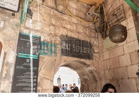 Jerusalem, Israel, June 13, 2020 : The Entrance To The Church Of The Holy Sepulchre From The Arab Ma