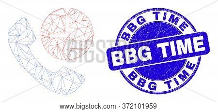 Web Mesh Phone Call Time Icon And Bbg Time Seal Stamp. Blue Vector Rounded Distress Seal With Bbg Ti