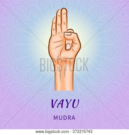 Vayu Mudra - Gesture In Yoga Fingers. Symbol In Buddhism Or Hinduism Concept. Yoga Technique For Med