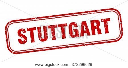 Stuttgart Stamp. Stuttgart Red Grunge Isolated Sign