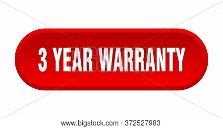 3 Year Warranty Button. 3 Year Warranty Rounded Red Sign. 3 Year Warranty