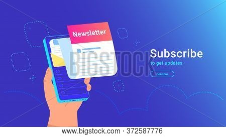 Newsletter Subcription Online In Mobile App. Vector Gradient Illustration Of Human Hand Holds Isomet