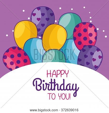 Happy Birthday Card Decoration With Balloons Vector Illustration