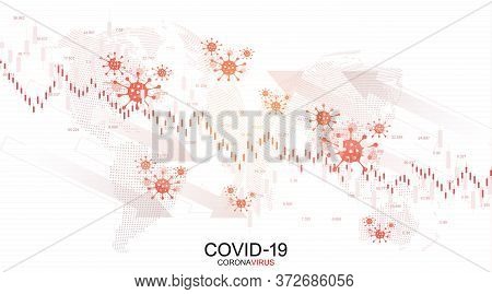 The Impact Of Coronavirus On The Stock Exchange And The Global Economy. Financial Crisis Concept. Ec