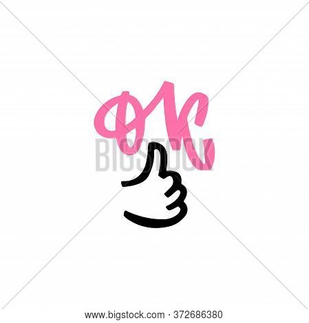 Ok - Hand Lettering Icon With Finger. Gesture Okay Line For Social Media, Web, Blogging, Marketing A