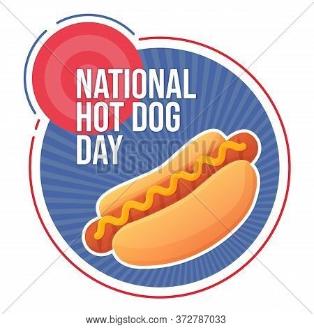 National Hot Dog Day Banner July 22. Fast Food, Junk Food Celebration Concept. Stock Vector Illustra