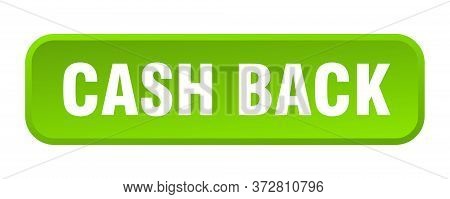Cash Back Button. Cash Back Square 3d Push Button