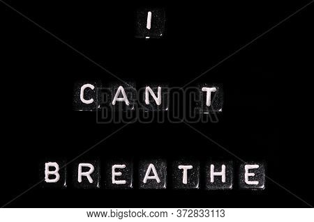 I Can Not Breathe Red Text On A Black Background Blm In Support Of African Americans People.