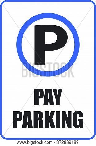 Pay Parking car park sign Vector Illustration
