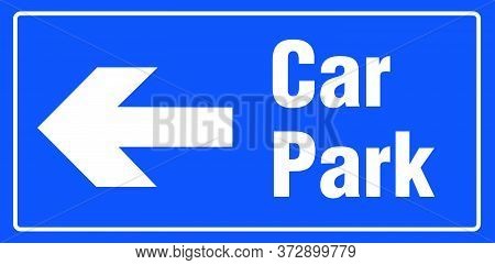 Car Park This Way Left Sign Vector Illustration