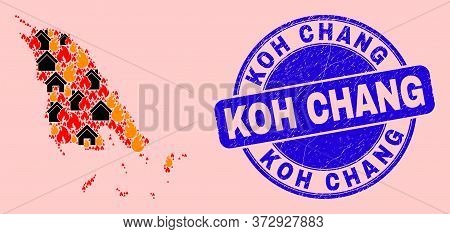 Fire And Buildings Collage Koh Chang Map And Koh Chang Unclean Stamp Print. Vector Mosaic Koh Chang 