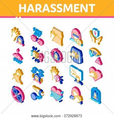 Sexual Harassment Icons Set Vector. Isometric Victim And Woman Sexual Harassment, Molestation And As