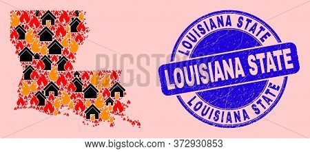 Fire Disaster And Houses Composition Louisiana State Map And Louisiana State Scratched Stamp Print. 