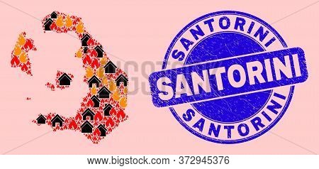 Fire Disaster And Houses Collage Santorini Island Map And Santorini Textured Stamp Imitation. Vector