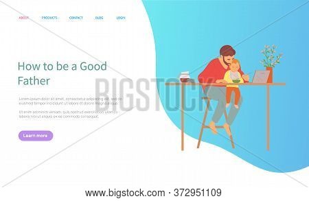 Parent With Kid Vector, Male Sitting By Table With Child Feeding It, Kiddo Wearing Bib, Man Watching