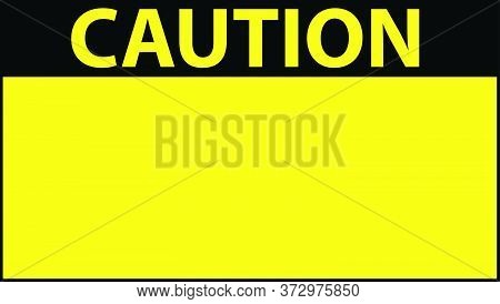 Caution Yellow Blank Warning Sign New Design