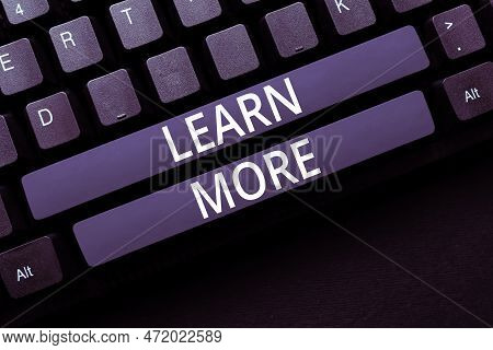 Handwriting Text Learn More. Business Concept Deepen Knowledge Of The Thing You Want To Do Or New Sk