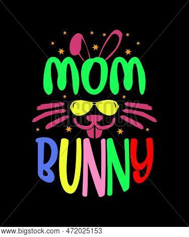 Mom Bunny Happy Easter