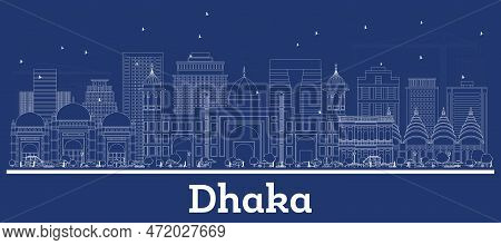 Outline Dhaka Bangladesh City Skyline With White Buildings. Vector Illustration. Business Travel And