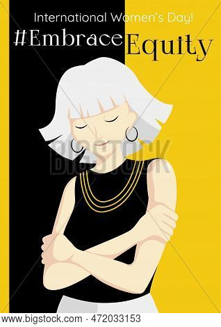 Embrace Equity Poster With A Cute Woman With White Hair, Character Hugging Herself. Embrace Equity M