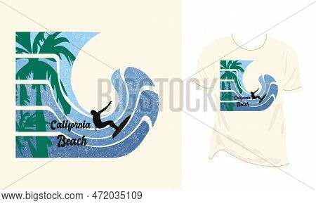 California Beach Wave Palm Tree Vector T Shirt Design, Surfing Boat, Grunge Effect,