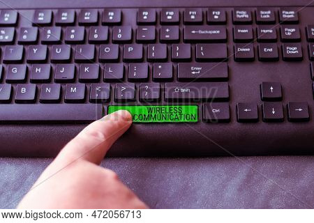 Writing Displaying Text Wireless Communication. Internet Concept Methods Of Charging Batteries Witho