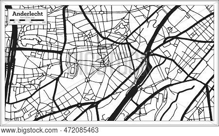 Anderlecht Belgium City Map In Black And White Color. Outline Map. Vector Illustration.