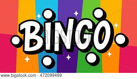 Bingo Logo With Lottery Balls And Stars. Bingo Game. Vector Illustration Lucky Quote. Fortune Text. 