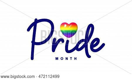 Pride Month 2023 Logo. Vector Symbol Of Lgbtq Event 2023 With Rainbow Heart. Vector Lettering Pride 