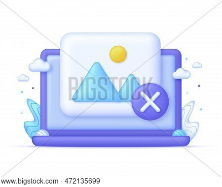 3d Picture With Cross Mark On Computer. Add Or Delete Image In Gallery. Picture, Jpg File, Photo Ico