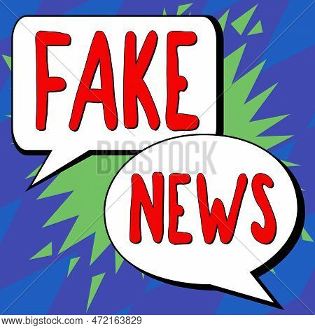 Writing Displaying Text Fake News. Business Showcase Giving Information To People That Is Not True B