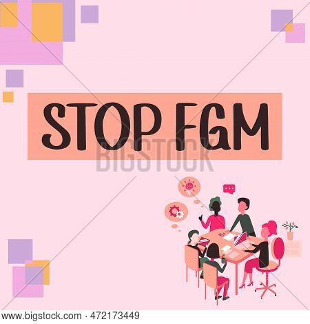Conceptual Display Stop Fgm. Conceptual Photo Put An End On Female Genital Cutting And Female Circum