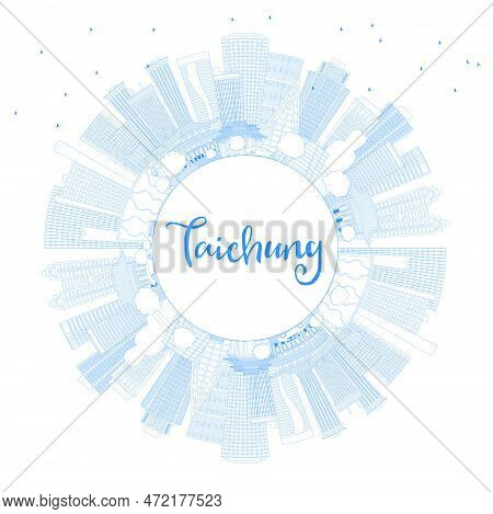 Outline Taichung Taiwan City Skyline With Blue Buildings And Copy Space. Vector Illustration. Busine