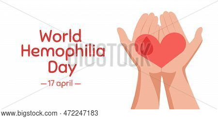 World Haemophilia Day. Health Awareness Vector Template For Banner, Card, Poster, Background.