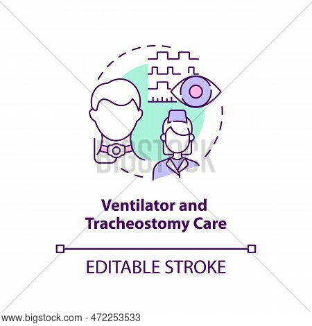 Ventilator And Tracheostomy Care Concept Icon. Private Duty Nursing Care Abstract Idea Thin Line Ill