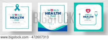 World Health Day Social Media Post Banner Design Template. World Health Day Is A Global Health Aware