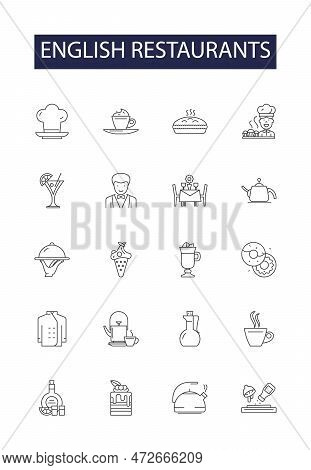 English Restaurants Line Vector Icons And Signs. Food, English, Traditional, Pub, Bar, Dinner, Meal,